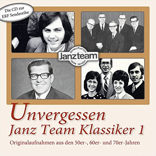 Unvergessen Janz Team Klassiker, Vol. 1
