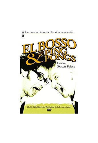 El Bosso und die Ping-Pongs - Live im Skater's Palace