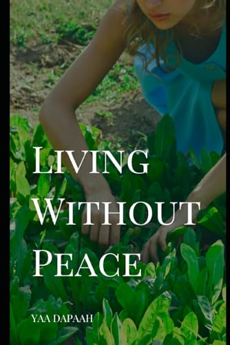 Living Without Peace
