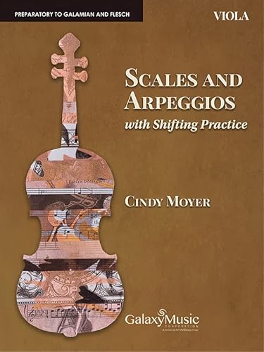 Cindy Moyer-Scales and Arpeggios with Shifting Practice: Viola-Viola-BOOK