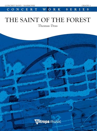 Thomas Doss-The Saint of the Forest-Concert Band/Harmonie-SET