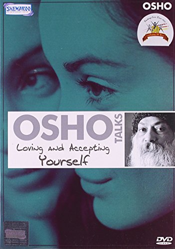 OSHO TALKS - LOVING AND ACCEPTING YOURSELF