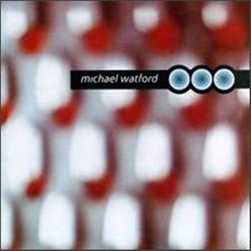 Michael Watford by Watford, Michael (1994) Audio CD