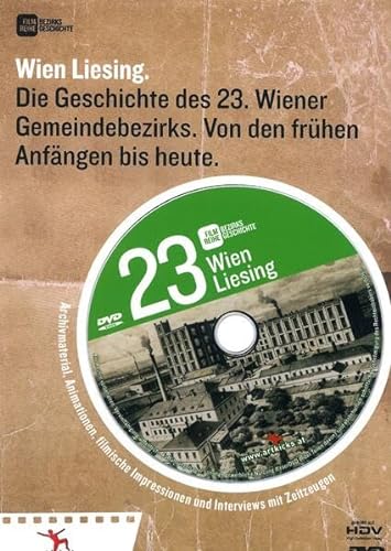 Wien Liesing: Die Geschichte des 23. Wiener Gemeindebezirks
