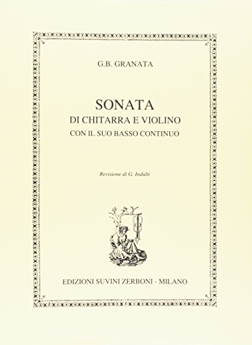 Giovanni Battista Granata-Sonata Di Chittarra E Violino Con Il Suo B.C.-Mixed Ensemble-SCORE