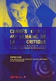 Cannes 10 : 49ème semaine de la critique [FR Import]