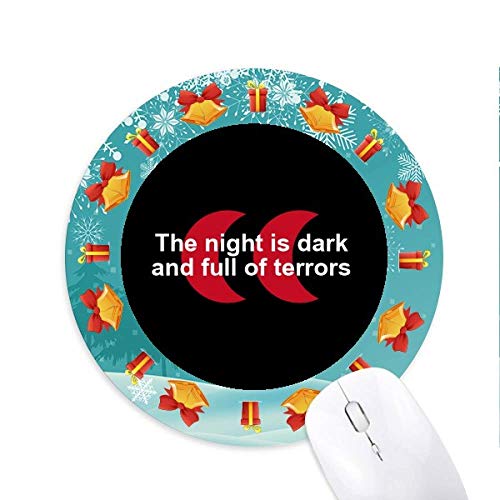 Film Dialogue Night Dark Terror Mousepad Rund Gummi Maus Pad Weihnachtsgeschenk