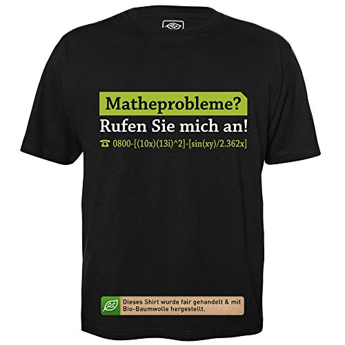 Matheprobleme? - Herren T-Shirt für Geeks mit Spruch Motiv aus Bio-Baumwolle Kurzarm Rundhals Ausschnitt, Größe XL