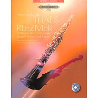 That's Klezmer: 12 Stücke für 1 - 2 Klarinetten (oder Violinen) und Klavier / Besetzung erweiterbar mit Viola, Cello, Bass, Gitarre. Bearbeitungen und Originalstücke
