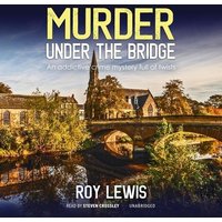 Murder Under the Bridge