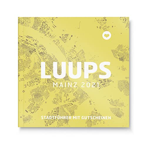 LUUPS Mainz 2021: Stadtführer mit Gutscheinen: Stadtfhrer mit Gutscheinen