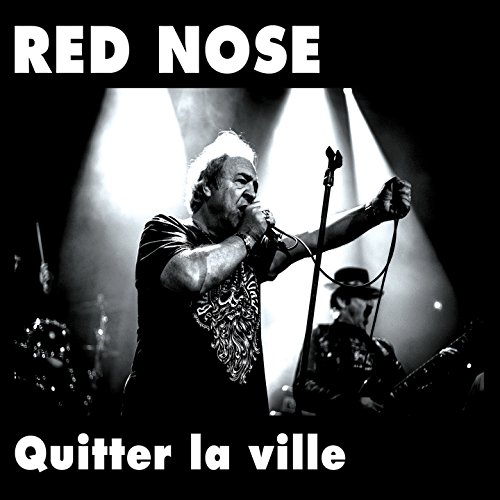 Red Nose - Quitter La Ville