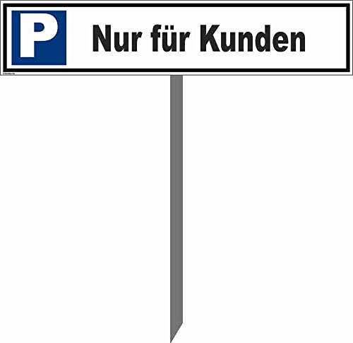 Kleberio® Parkplatz Schild 52 x 11 cm - Nur für Kunden - mit Einschlagpfosten 0,75 Meter (75cm) und Montagematerial stabile Aluminiumverbundplatte