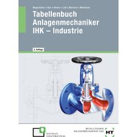 Tabellenbuch Anlagenmechaniker IHK - Industrie, m. 1 Buch, m. 1 Online-Zugang