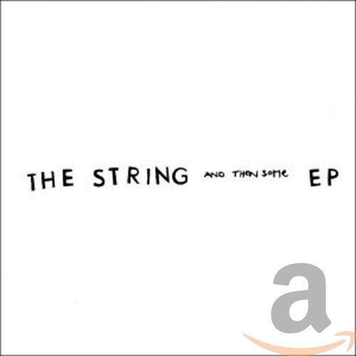 The String and Then Some EP