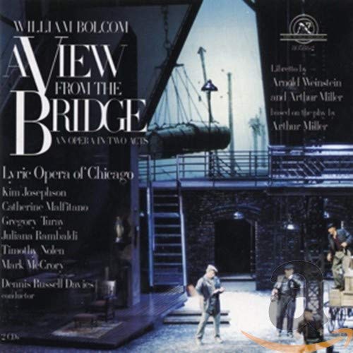 Bolcom: A View From A Bridge (Gesamtaufnahme) (engl.) (Aufnahme 1999)