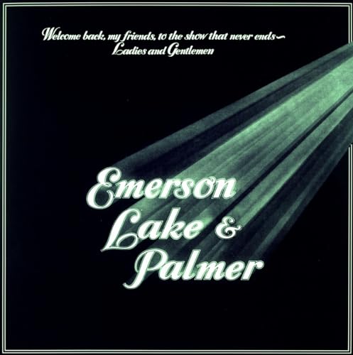 Emerson, Lake & Palmer - Welcome Back My Friends To The Show That Never Ends - Ladies And Gentlemen (remastered) (140g)