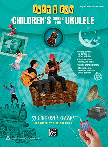 Just for Fun -- Children's Songs for Ukulele