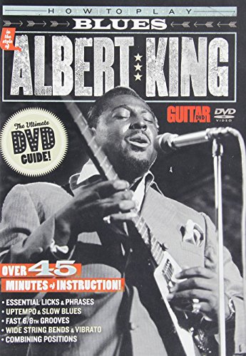 Guitar World -- How to Play Blues in the Style of Albert King: Over 45 minutes of instruction (DVD)