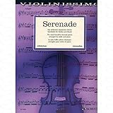 SERENADE - arrangiert für Violine - Klavier [Noten/Sheetmusic] aus der Reihe: Violinissimo