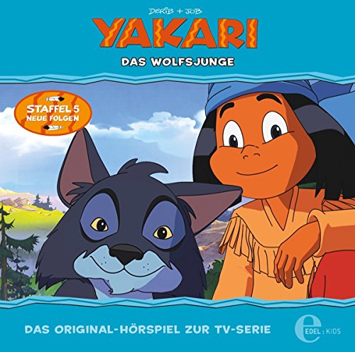 Yakari - Das Wolfsjunge - Folge 35, Das Original-Hörspiel zur TV-Serie