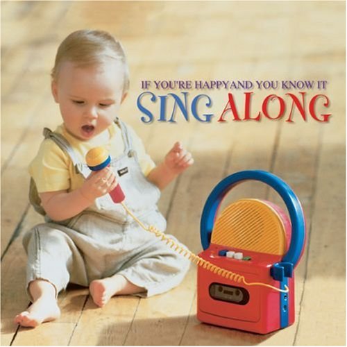 If you are happy and you know it - Sing along