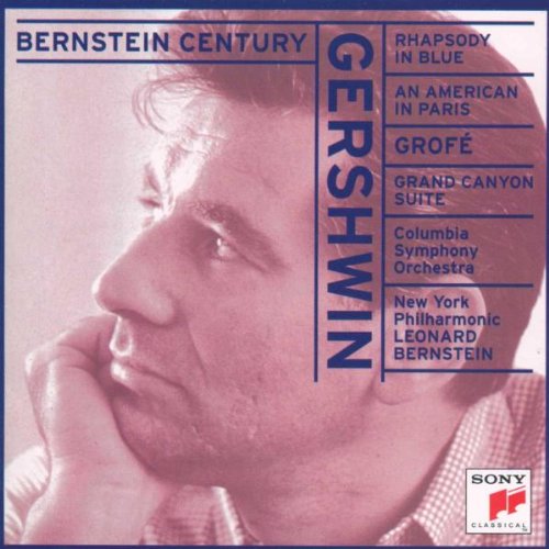 Bernstein Century (Gershwin / Grofe)