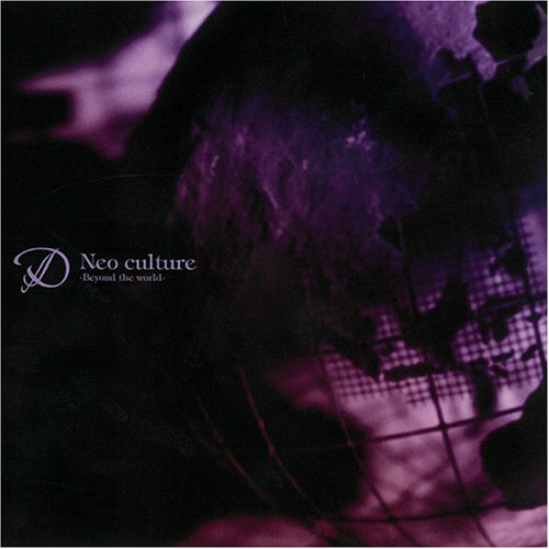 Neo Culture-Beyond the World