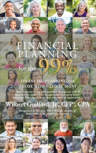 Financial Planning for the 99%: Financial Planning for Those Who Need it Most