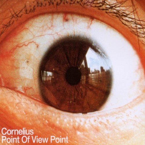 Point Of View Point by Cornelius (2003-12-30)