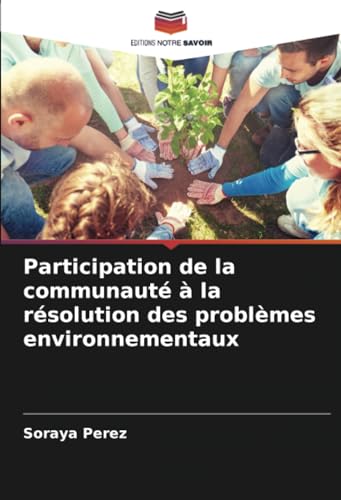 Participation de la communauté à la résolution des problèmes environnementaux