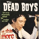 All This & More by Dead Boys (1998) Audio CD