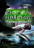 Roswell UFO Crash: Deathbed Confessions [UK Import]