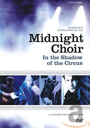 Midnight Choir - In the Shadow of the Circus