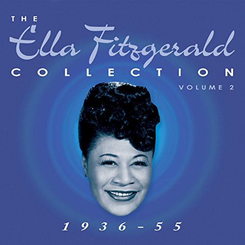 The Ella Fitzgerald Collection Vol.2 1936-55