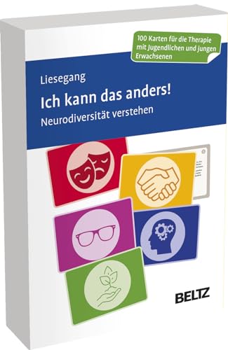 Ich kann das anders!: Neurodiversität verstehen. 100 Karten für die Therapie mit Jugendlichen und jungen Erwachsenen. Kartenset für die Kinder- und ... 9,8 x 14,3 cm. (Beltz Therapiekarten)