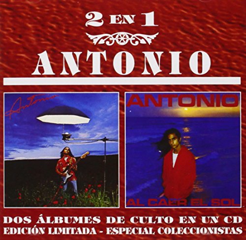 Antonio/Al Caer El Sol