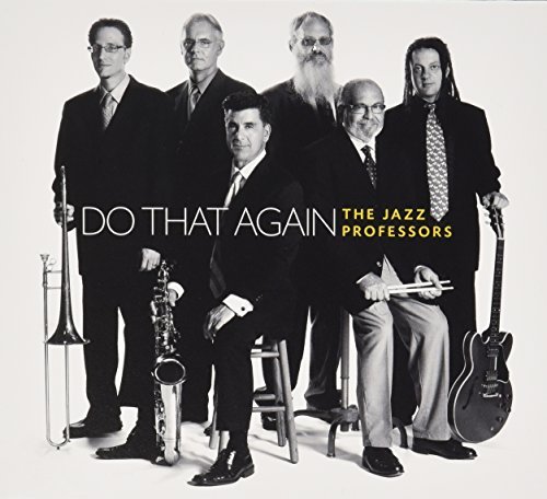 Do That Again by Jazz Professors
