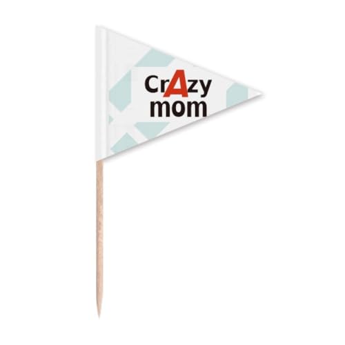 Brief Best Cool Crazy Mom Mother Zahnstocher Dreieck Cupcake Topper Flagge