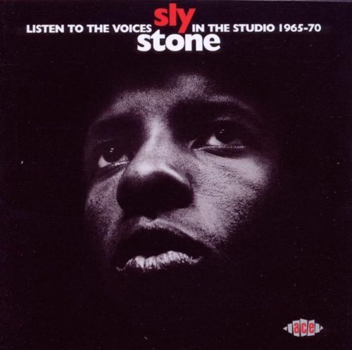 Listen To The Voices: Sly Stone in the Studio 1965-70 by Ace Records UK (2010-03-30)