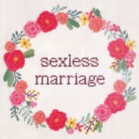 Sexless Marriage [Vinyl LP]