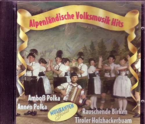 Alpenländische Volksmusik Hits
