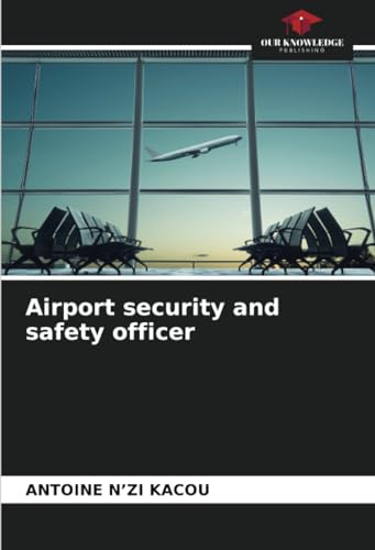 Airport security and safety officer