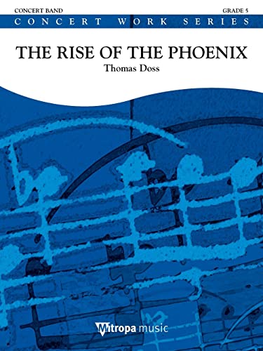 Thomas Doss-The Rise of the Phoenix-Concert Band/Harmonie-SET
