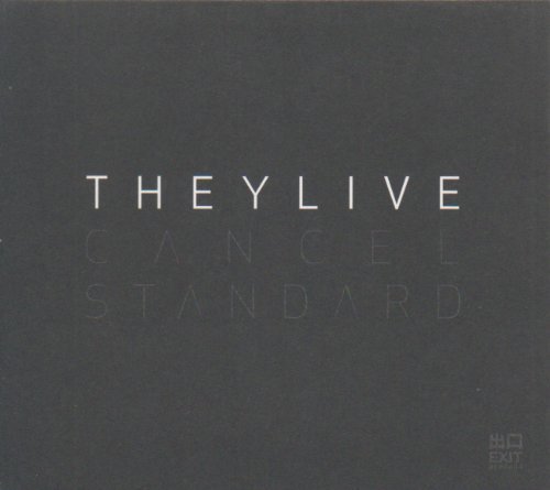 Cancel Standard by They Live