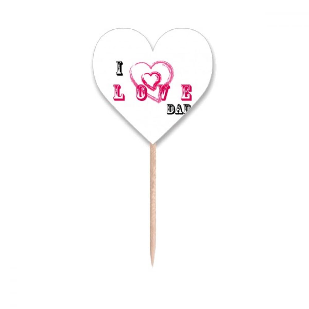 I Love Dad Forever Faly Zahnstocher Flaggen Herz Etikett Cupcake Picks