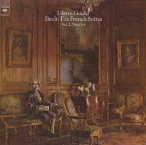 Glenn Gould Jubilee Edition:Bach: the French Suites 1-4