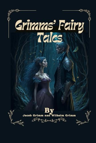 Grimms’ Fairy Tales