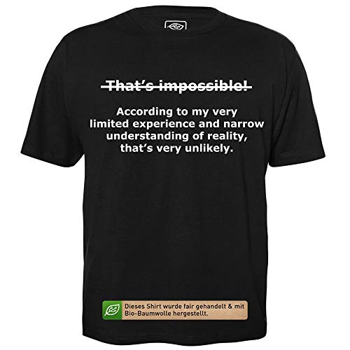 That is impossible - Herren T-Shirt für Geeks mit Spruch Motiv aus Bio-Baumwolle Kurzarm Rundhals Ausschnitt, Größe XXL