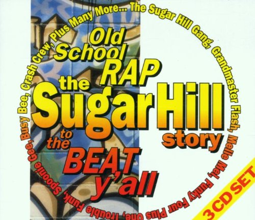 The Sugarhill Story Old School